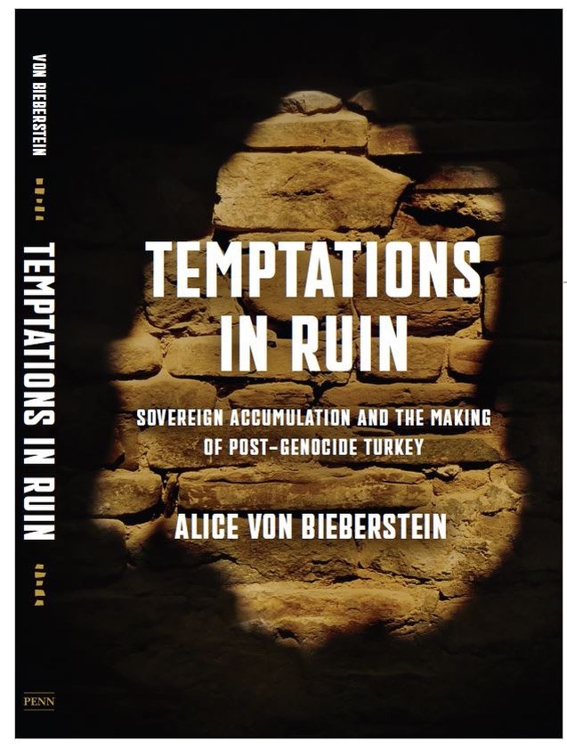 Temptations in Ruin: Sovereign Accumulation and the Making of Post-Genocide Turkey